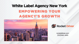 White Label Agency New York - Rocket Driver services and tools